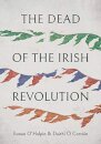 The Dead of the Irish Revolution