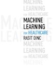 Machine Learning for Healthcare