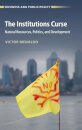 The Institutions Curse