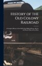 History of the Old Colony Railroad