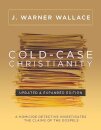 Cold-Case Christianity (Updated & Expanded Edition)
