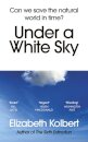 Under A White Sky