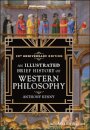 An Illustrated Brief History of Western Philosophy, 20th Anniversary Edition