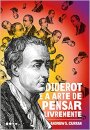 Diderot E A Arte De Pensar Livremente