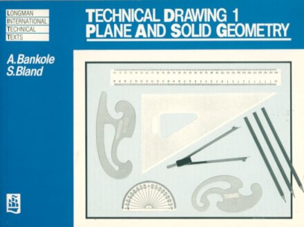 Technical Drawing 1: Plane & Solid Geometry