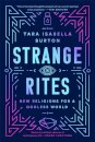 Strange Rites