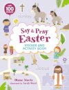 Say and Pray Bible Easter Sticker and Activity Book