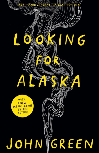 Looking For Alaska [20Th Anniversary Edition]