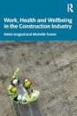Work, Health and Wellbeing in the Construction Industry