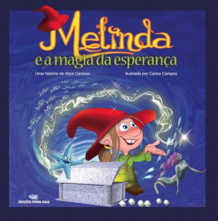 Melinda E A Magia Da Esperança