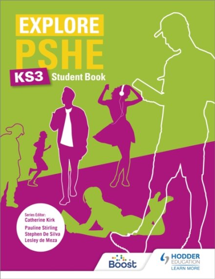Explore PSHE for Key Stage 3 Student Book