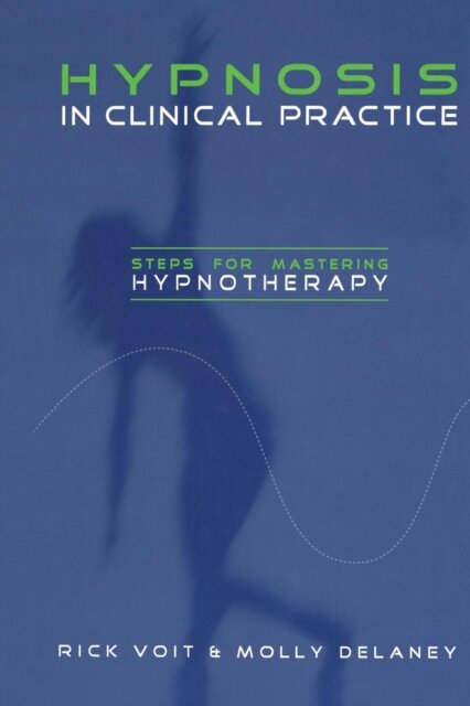 Hypnosis in Clinical Practice