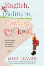 English, Solitaire, Cowboy, Cuckoo...