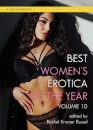Best Women's Erotica of the Year, Volume 10