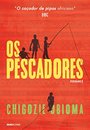 Os Pescadores: Romance