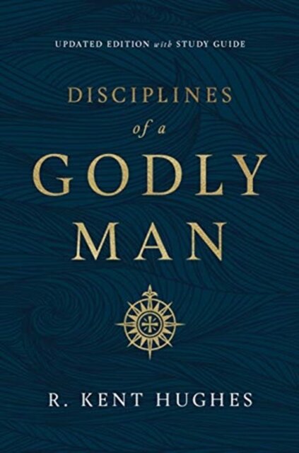 Disciplines of a Godly Man