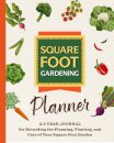 The Square Foot Gardening Planner