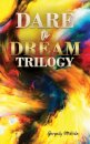 Dare to Dream Trilogy