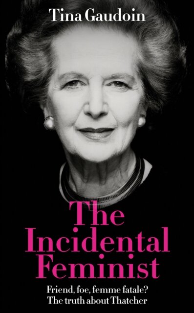 The Incidental Feminist