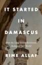 It Started in Damascus
