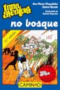 Uma Aventura No Bosque
