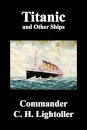 Titanic and Other Ships