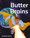 Butter Brains
