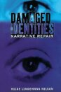 Damaged Identities, Narrative Repair