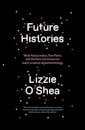 Future Histories
