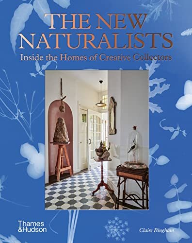 The New Naturalists: Inside The Homes Of Creative