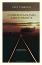 Comboio-Fantasma Para o Oriente