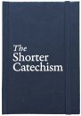 The Shorter Catechism Hb