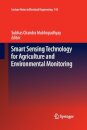 Smart Sensing Technology for Agriculture and Environmental Monitoring