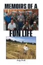 Memoirs of a Fun Life
