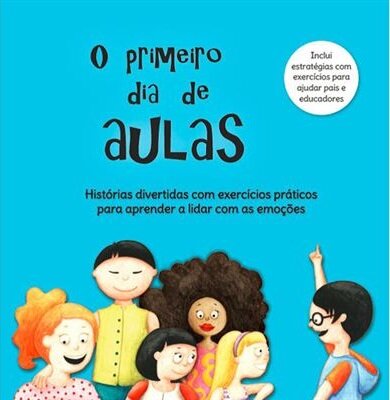 O Primeiro Dia de Aulas