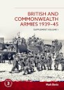 British and Commonwealth Armies 1939-45 Supplement Volume 1