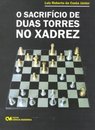 O Sacrificio De Duas Torres No Xadrez