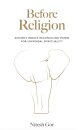 Before Religion