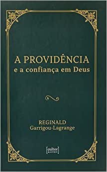 A Providência E Confiança Em Deus