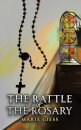 The Rattle of the Rosary