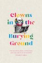 Clowns in the Burying Ground
