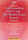 Understanding and Using the British Legal System