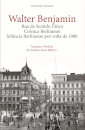 Rua De Sentido Único, Crónica Berlinense E Infância Berlinense Por Volta De 1900