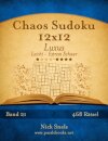 Chaos Sudoku 12x12 Luxus - Leicht bis Extrem Schwer - Band 21 - 468 Ratsel