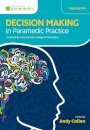 Decision Making in Paramedic Practice
