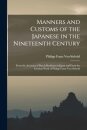Manners and Customs of the Japanese in the Nineteenth Century
