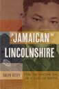 A Jamaican in Lincolnshire