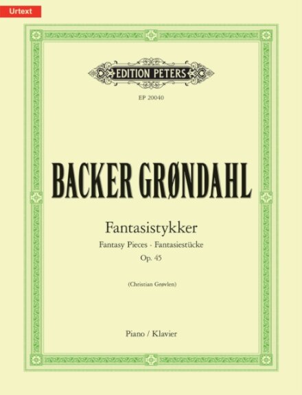 Fantasistykker (Fantasy Pieces) Op. 45