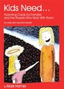 Kids Need...