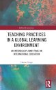 Teaching Practices in a Global Learning Environment
